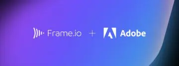 Adobe + Frame io