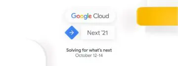 Google Cloud Next 2021