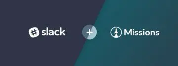 Slack neemt Missions over: automatiseer werkroutines zonder coderen