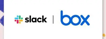 Box en Slack werken samen om content veilig te delen