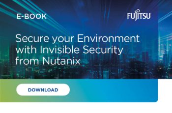 Beveilig je Omgeving met Onzichtbare Security van Nutanix
